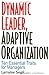 Dynamic Leader Adaptive Organization: Ten Essential Traits for Managers by Larraine Segil (2002-04-18)