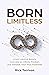 Born Limitless: Crush Limit...