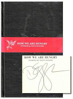 How We Are Hungry Signed 1st Edition 2004