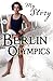 Berlin Olympics (My Story) by Vince Cross (2012-04-05)