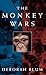 The Monkey Wars by Blum, Deborah (1994) Hardcover