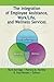 The Integration of Employee Assistance, Work/Life, and Wellness Services (2006-01-21)