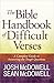 The Bible Handbook of Difficult Verses: A Complete Guide to Answering the Tough Questions (The McDowell Apologetics Library) by Josh McDowell (2013-04-01)