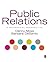 Public Relations: A Managerial Perspective by Moss, Danny, DeSanto, Barbara (January 24, 2012) Paperback