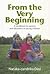 From the Very Beginning: A Handbook for Parents and Educators of Young Children