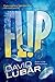 Flip by David Lubar (2015-03-03)