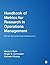 Handbook of Metrics for Research in Operations Management: Multi-item Measurement Scales and Objective Items by Aleda V. (Vender) Roth (2007-12-05)
