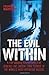 The Evil Within 1st Edition by Marriott, Trevor (2013) Paperback