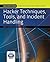 Hacker Techniques, Tools, And Incident Handling (Jones & Bartlett Learning Information Systems Security & Assurance Series) 1st edition by Oriyano, Sean-Philip, Gregg, Michael (2010) Paperback