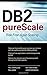 DB2 pureScale: Risk Free Agile Scaling by Zikopoulos, Paul, Sachedina, Aamer, Huras, Matthew, Awad, Pa (2010) Paperback