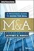 M&A: A Practical Guide to D...
