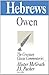 Hebrews (Crossway Classic Commentaries) [Paperback] [1998] (Author) John Owen, Alister McGrath, J. I. Packer