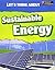 Let's Think about Sustainable Energy (Infosearch: Let's Think about) by Vic Parker (2014-08-01)