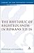 Rhetoric of Righteousness in Romans 3.21-26 (Journal for the Study of the New Testament Supplement) by Douglas A. Campbell (1992-02-02)