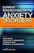 Current Perspectives on the Anxiety Disorders: Implications for DSM-V and Beyond (2009-06-22)