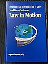 Law in Motion:Proceedings of the World Law Conference, Brussels, 1996
