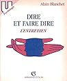Dire et faire dire: L'entretien (U. Psychologie) (French Edition)