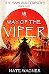 Way of the Viper:...