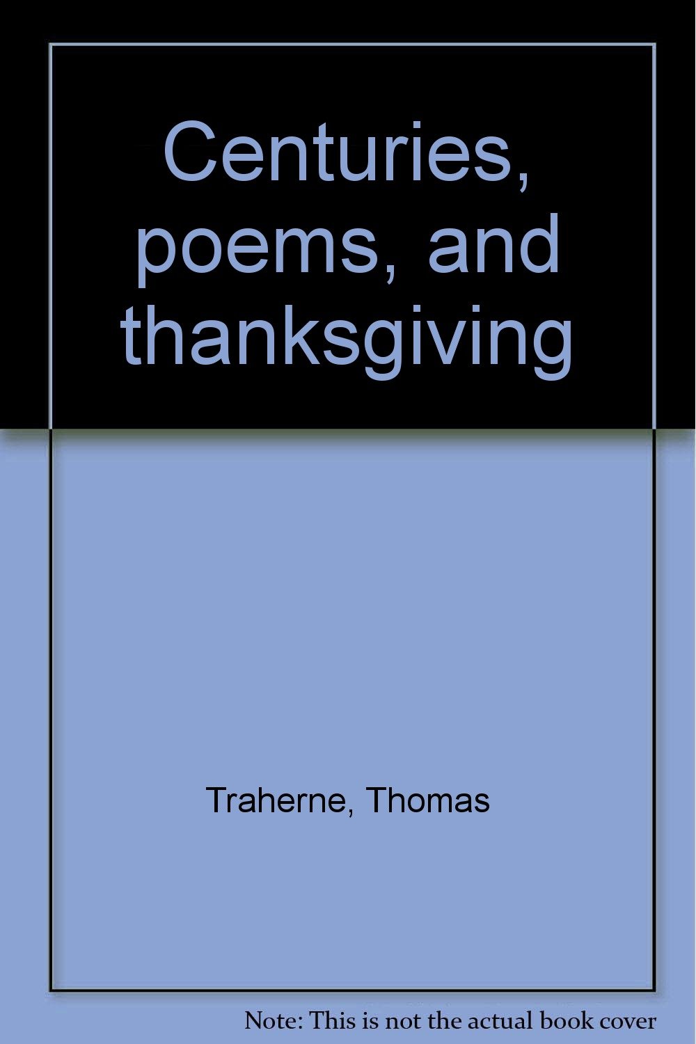 Centuries, Poems and Thanksgiving (Hardcover)