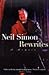 Neil Simon Rewrites: A Memoir by Neil Simon (1997-11-03)