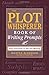 (The Plot Whisperer Book of...