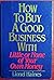 How to Buy a Good Business with Little or None of Your Own Money
