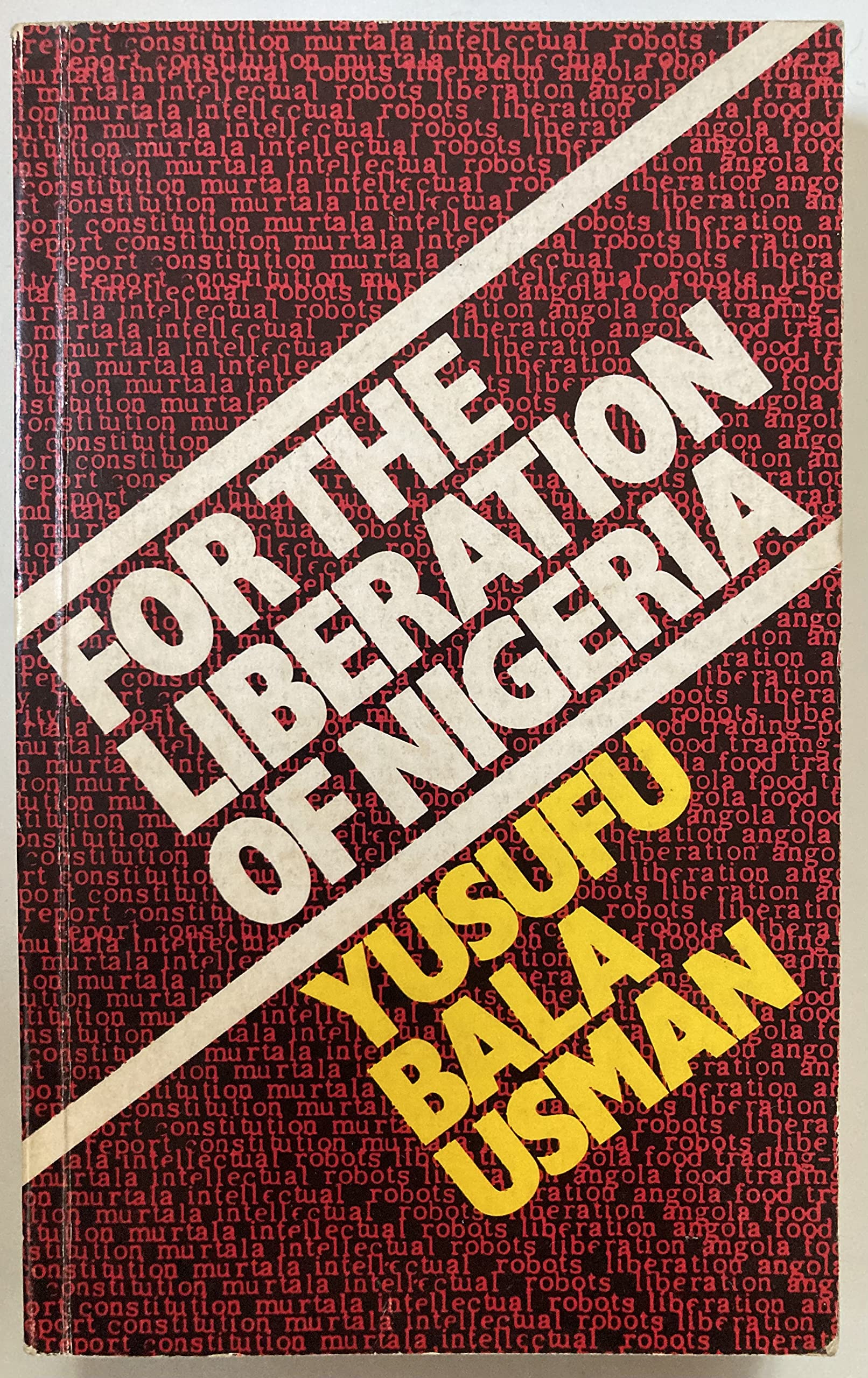 For the liberation of Nigeria: Essays and lectures, 1969-1978 (Paperback)