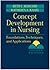 Concept Development in Nursing: Foundations, Techniques, and Applications by Beth L. Rodgers PhD RN (1993-07-15)