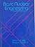 Basic Nuclear Engineering by Arthur R. Foster