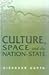 Culture, Space and the Nation-State ; From Sentiment to Structure