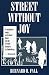 [A Street without Joy: The French Debacle in Indochina (Stackpole Military History Series)] [Author: Fall, Bernard B.] [May, 1994]
