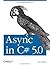 Async in C# 5.0 by Alex Davies (24-Sep-2012) Paperback