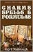Charms Spells and Formulas 1st (first) edition Text Only
