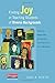 Finding Joy in Teaching Students of Diverse Backgrounds: Culturally Responsive and Socially Just Practices in U.S. Classrooms by Sonia Nieto (2013-10-01)