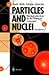 Particles and Nuclei: An Introduction to the Physical Concepts