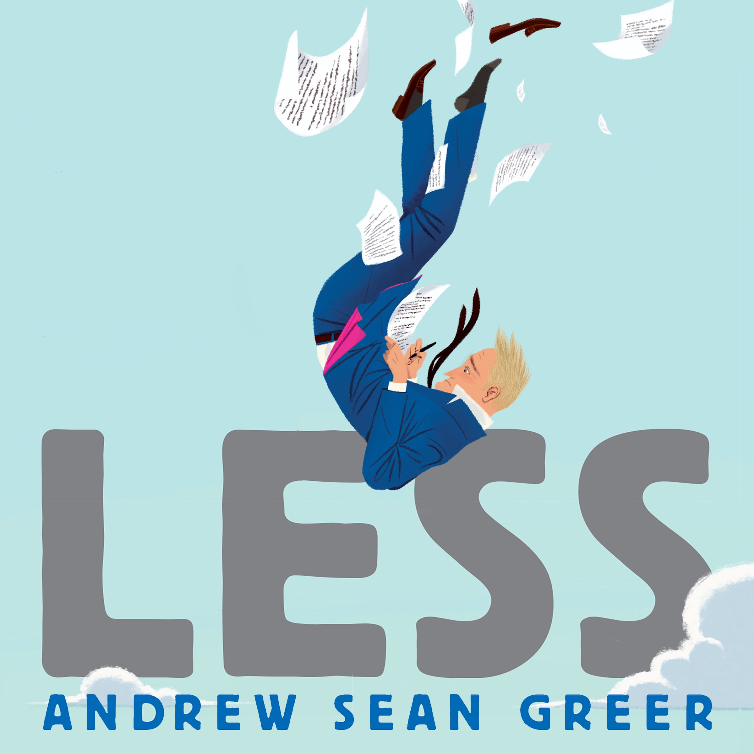 Less: Winner of the Pulitzer Prize for Fiction 2018
