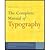 Complete Manual of Typography (03) by Felici, James [Paperback (2002)]