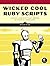 Wicked Cool Ruby Scripts: Useful Scripts that Solve Difficult Problems by Steve Pugh (2008-12-08)