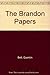 The Brandon Papers by Bell Quentin (1985-10-01) Hardcover