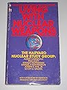 Living with Nuclear Weapons Living with Nuclear Weapons