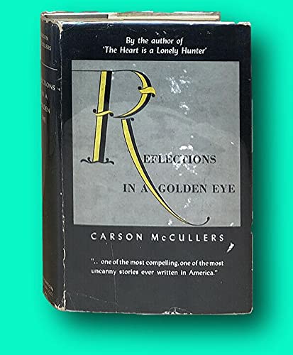 Reflections in a Golden Eye First Edition 1941