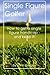 Single Figure Golfer: How to get your handicap really low - and keep it there! by John Gregory (2015-07-08)