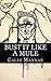 Bust It Like A Mule: The Tale Of Cotton Kingfisher by Caleb J Mannan (2015-06-10)