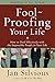 Fool Proofing Your Life