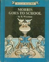 Morris the Moose Goes to School (Hardcover)