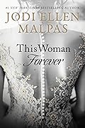 This Woman Forever (This Man - The Story from Jesse, #3)
