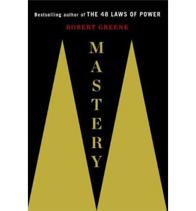 Mastery (Hardback) By (author) Robert Greene