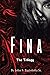 Fina the Trilogy by John S Bartolotta