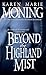 Beyond the Highland Mist (Highlander, Book 1)