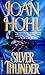 Silver Thunder by Joan Hohl (1999-01-01)